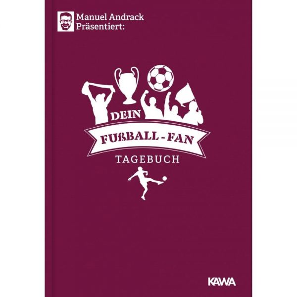 Manuel Andrack präsentiert: Dein Fußball-Fan Tagebuch  (Hardcover)