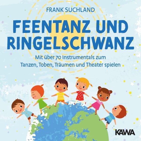 Feentanz und Ringelschwanz (Musik-CD)