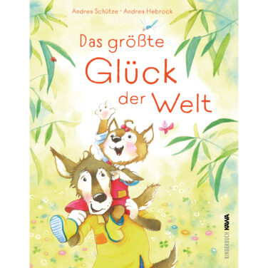 Kinderbuch "Das größte Glück der Welt" (Hardcover)